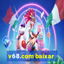 v68.com baixar